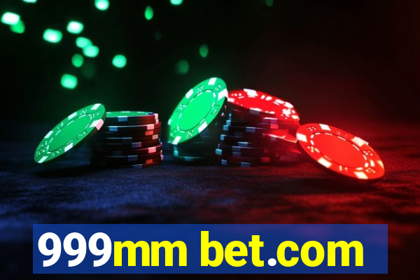 999mm bet.com
